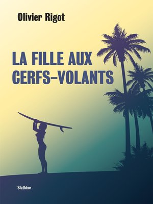 cover image of La fille aux cerfs-volants: Roman
